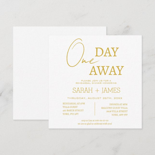 White & Gold One Day Away Rehearsal Dinner Wedding Invitation (Front/Back)