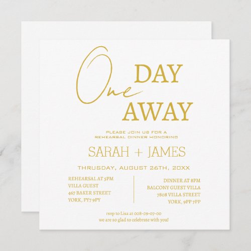 White  Gold One Day Away Rehearsal Dinner Wedding Invitation