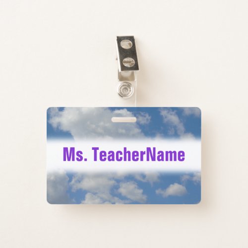 WhiteGray Clouds and Blue Sky  Teacher Name Badge