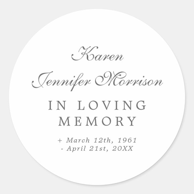 White Gray Elegant Name In Script In Loving Memory Classic Round Sticker (Front)