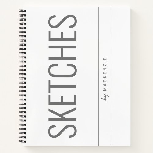 White Gray Sketching Book Big Title Personalized