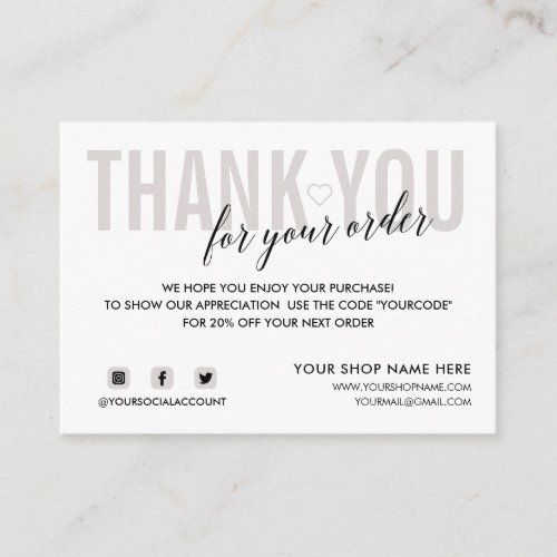 WHITE GRAYTHANK YOU FOR YOUR ORDER SOCIAL ENCLOSURE CARD
