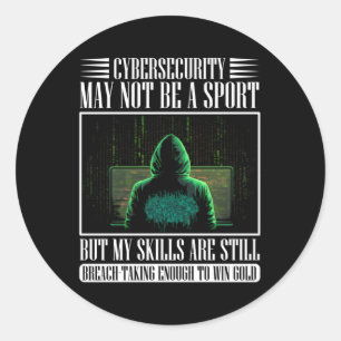 White Hacker For Cyber Warrior And Ethical Hacker Classic Round Sticker