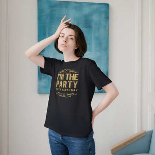 White Happy 50th Birthday_Im The Party Gold Text T_Shirt