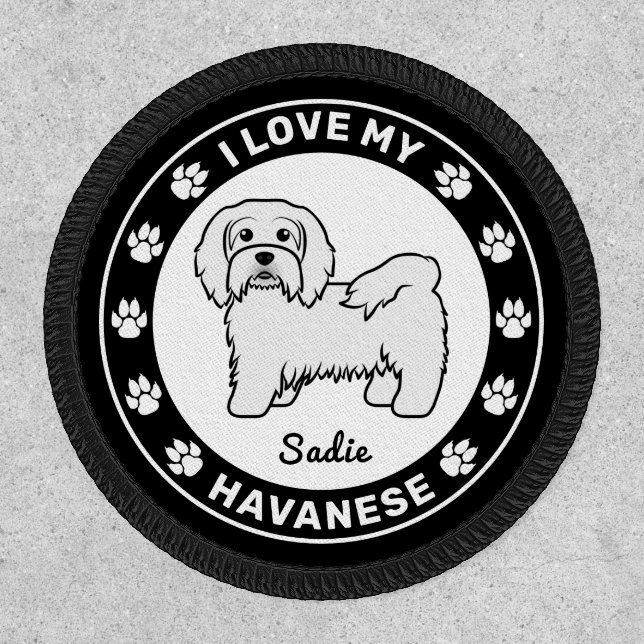 White Havanese Dog I Love My Havanese & Name Patch (Front)
