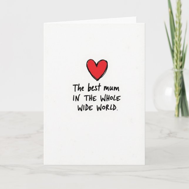 White Heart Best Mum Card (Front)