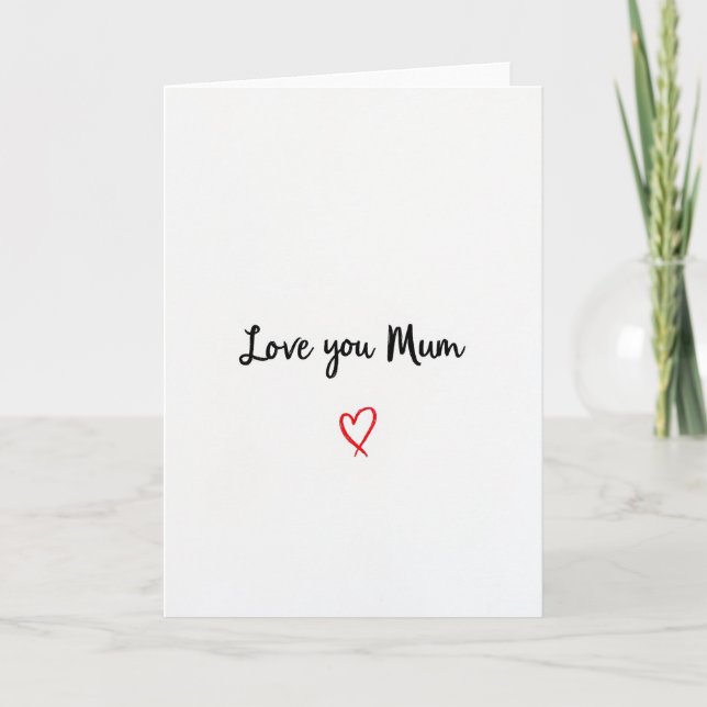 White Heart Mum Love Card (Front)