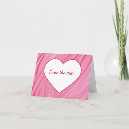 White heart on pink red blends Save the date cards