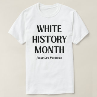White History Month Jesse Lee Peterson T-Shirt