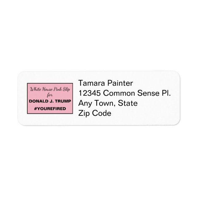 White House Pink Slip Anti-Trump Ides of Trump Label (Front)