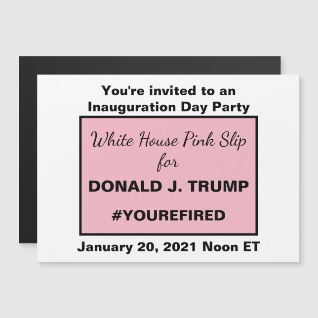 White House Pink Slip for Ides of Trump Magnetic Invitation (Front/Back)