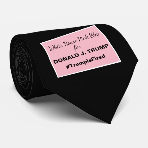 White House Pink Slip for Trump 2020 Election Neck Tie