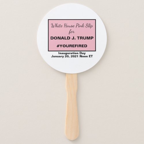 White House Pink Slip for Trump Resistance Hand Fan
