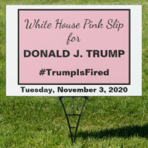 White House Pink Slip Trump is Fired Ides of Trump