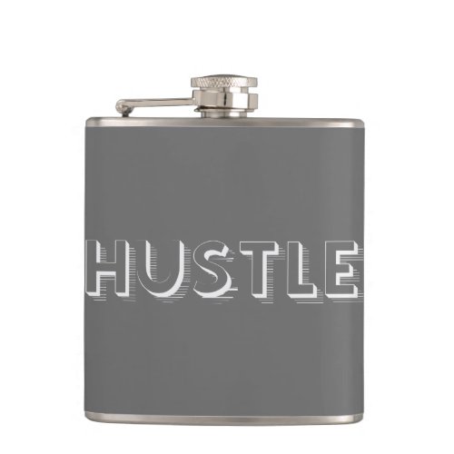 White Hustle Modern Typography Hip Flask