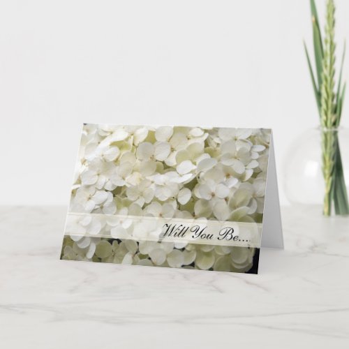 White Hydrangea Will You Be My Bridesmaid Invitation