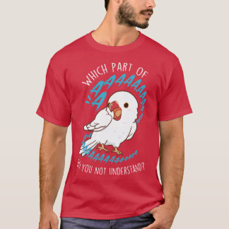 White Indian Ringneck Parrot Aaaa T-Shirt