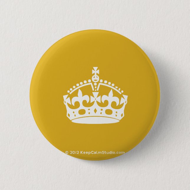 White Keep Calm Crown on Gold Background Pinback Button (Front)