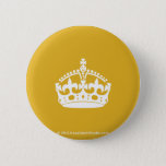 White Keep Calm Crown On Gold Background Pinback Button at Zazzle