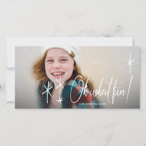 White Lettering Oh What Fun Holiday Photo Card