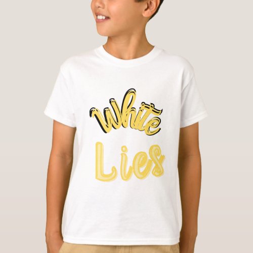 White lies funny comic designe Graphic Casual  T_Shirt