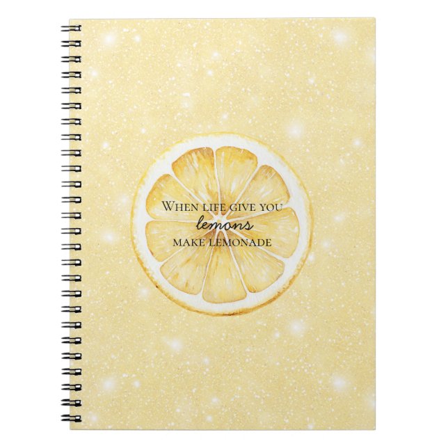 White Life Gives You Lemons Quote Notebook (Front)