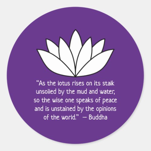 White Lotus Flower and Buddha Quote Classic Round Sticker