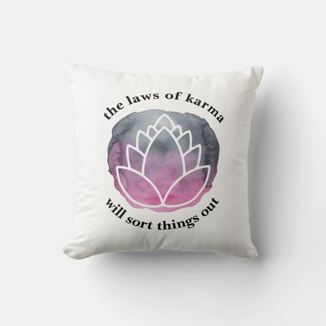 White Lotus Laws of Karma Inspirational Saying Throw Pillow (Front)