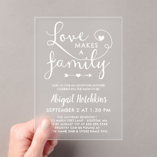 White Love Makes A Family Adoption Shower Acrylic Invitations