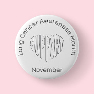 White Lung Cancer Awareness Month - November Button
