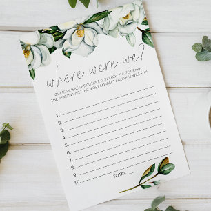 White Magnolia Floral Bridal Game Where Were We Flyer