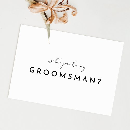 White Modern Script Groomsman Proposal Card