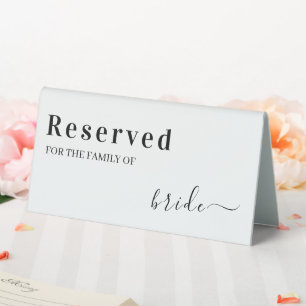White Modern Wedding Reserved Family of the Bride Table Tent