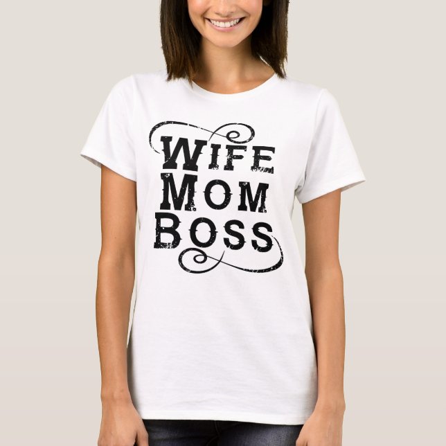 White Mom Boss, distress black text T-Shirt (Front)