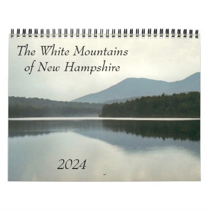 White Mountains New Hampshire 2024 Calendar