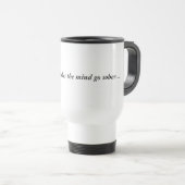 White mug with my motto  (Front Right)