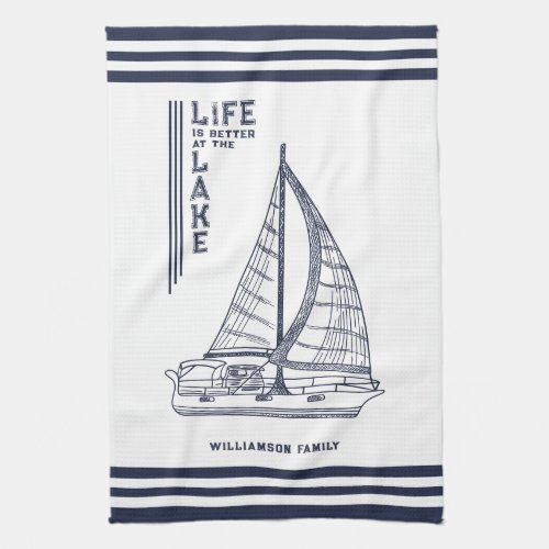 White Navy Blue Life is Better at the Lake Kitchen Towel