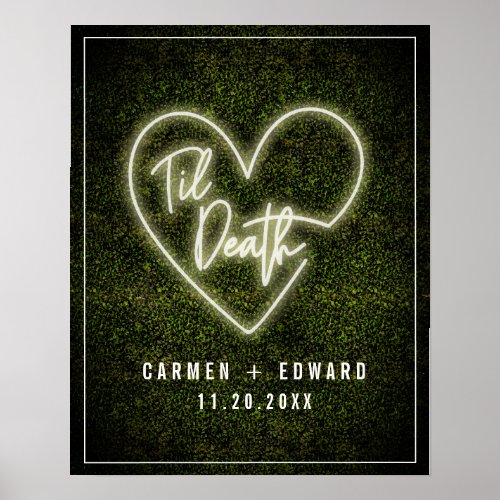 White Neon Til Death Neon Heart Wedding Welcome Poster