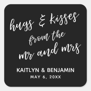 White on Black Hugs & Kisses from the Mr and Mrs Square Sticker
