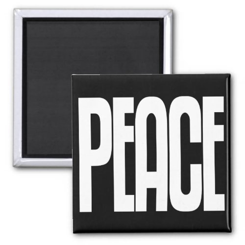 White on Black Peace Magnet Text Design Magnet