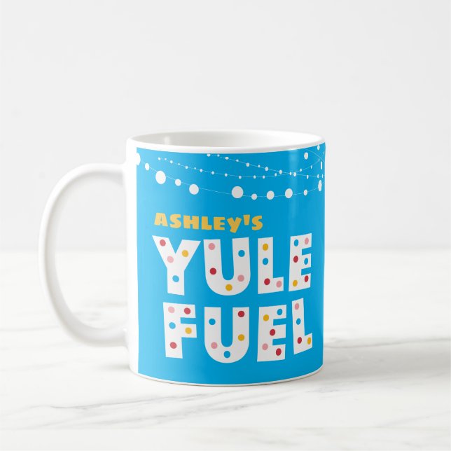White on Blue YULE FUEL Coffee Mug (Left)