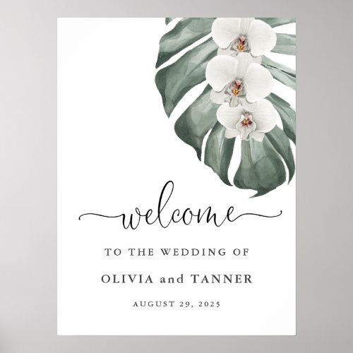 White Orchids on Monstera Tropical Wedding Welcome Poster