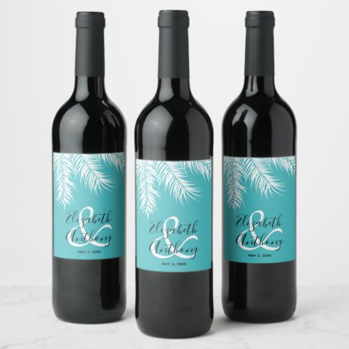 White Palms on Turquoise Background Wedding Wine Label