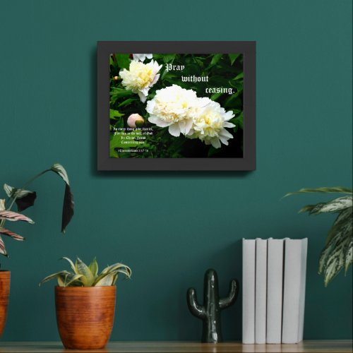 White Peony Trio with 1 Thessalonians 517_18 Framed Art