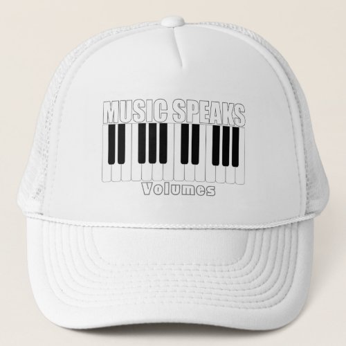 White Personalized Music Speaks Inspiration Quote  Trucker Hat
