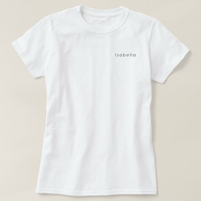 White Personalized Name Custom Women Girly Outfit T-Shirt (Design Front)