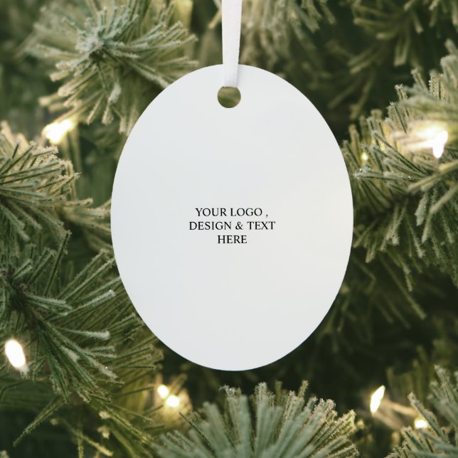 White Personalized – Your Logo & Text Here Metal Ornament (Insitu)