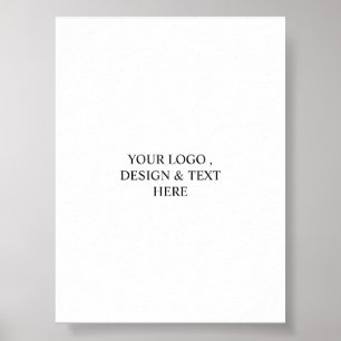 White Personalized – Your Logo & Text Here  Poster