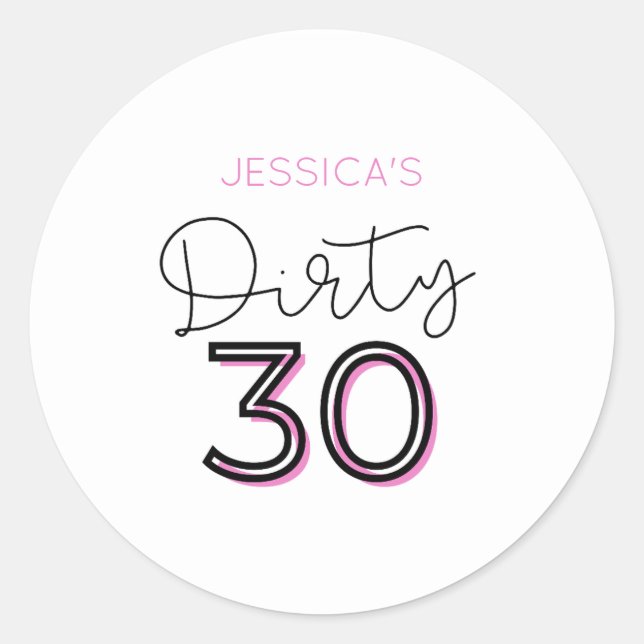 White Pink Dirty Thirty Birthday Sticker (Front)