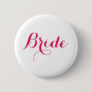 White Pink Script Wedding Bride Pinback Button